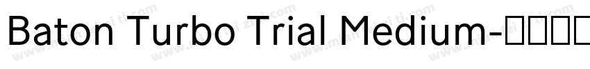 Baton Turbo Trial Medium字体转换